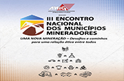 AMIG promove III Encontro Nacional de Municípios Mineradores