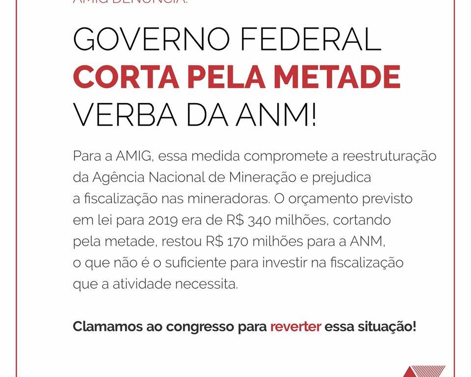 AMIG denuncia corte de 50% na verba da ANM e pede a Congresso para reverter essa situação