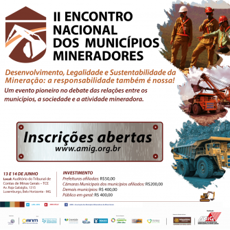 Inscrições abertas para o II Encontro Nacional de Municípios Mineradores