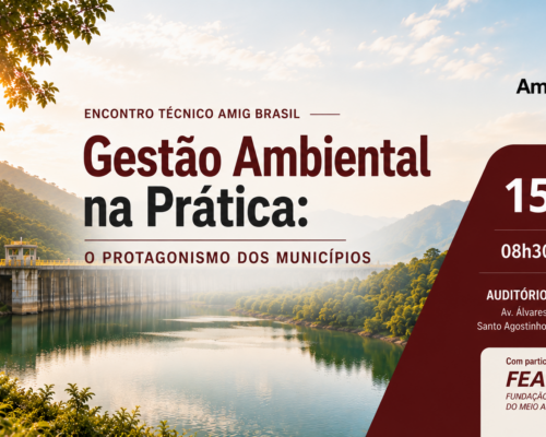AMIG Brasil reúne municípios e FEAM para discutir gestão ambiental na prática