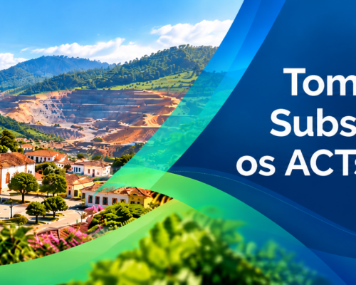 ATENÇÃO MUNICÍPIO: Tomada de Subsídios sobre os ACTs com a ANM